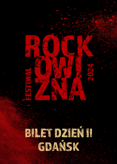 BILET JEDNODNIOWY: 10.08.2024 Rockowizna Festiwal Gdańsk