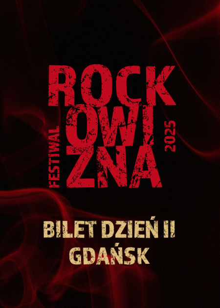 BILET JEDNODNIOWY: 9.08.2025 Rockowizna Festiwal Gdańsk