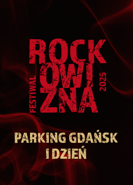 PARKING ROCKOWIZNA FESTIWAL GDAŃSK - 8.08.2025