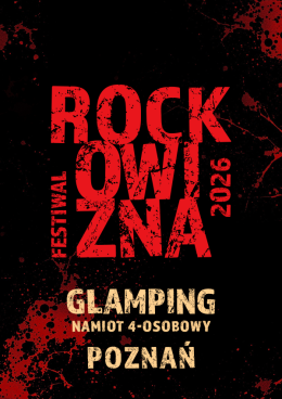 GLAMPING (namiot 4 os.) - Rockowizna Festiwal 2026 Poznań