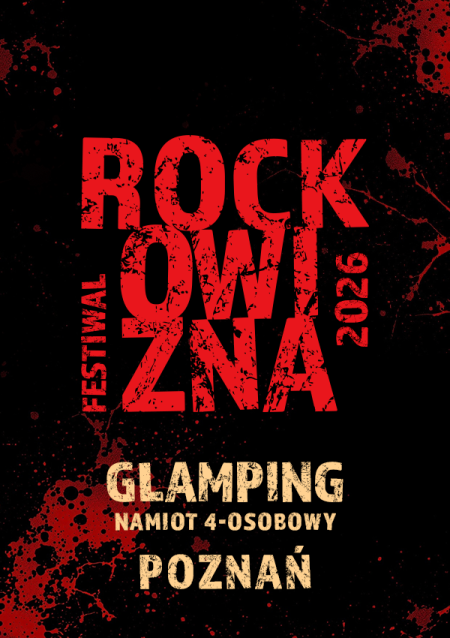 GLAMPING (namiot 4 os.) - Rockowizna Festiwal 2026 Poznań