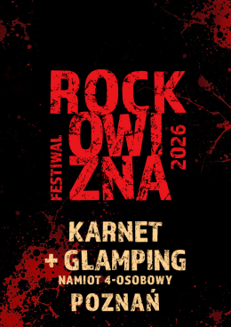 KARNET 3-DNIOWY (4 os.) + GLAMPING (namiot 4 os.) - Rockowizna Festiwal 2026 Poznań